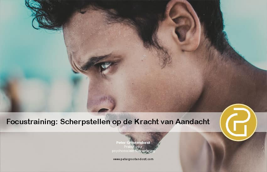 Afbeelding: Focustraining Scherpstellen op de kracht van aandacht